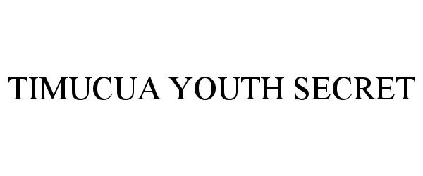  TIMUCUA YOUTH SECRET