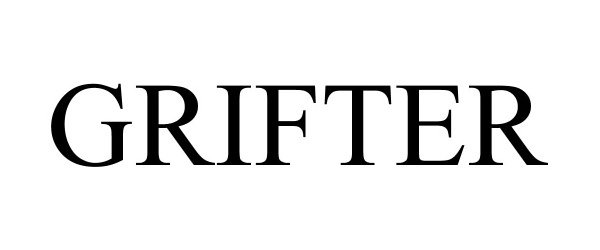 Trademark Logo GRIFTER