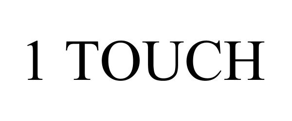 Trademark Logo 1 TOUCH