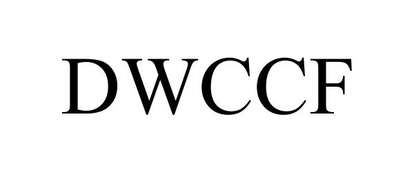 Trademark Logo DWCCF