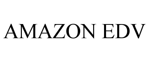  AMAZON EDV