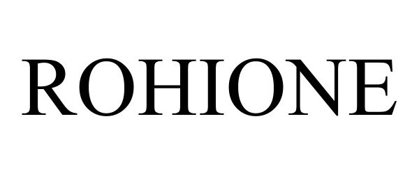 Trademark Logo ROHIONE