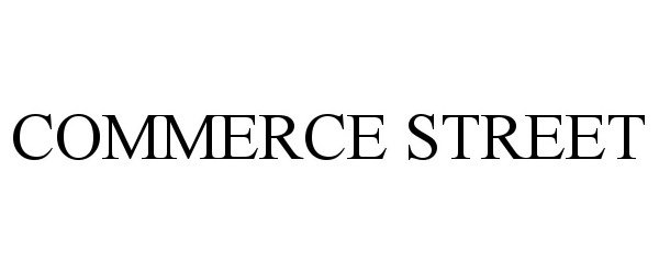 Trademark Logo COMMERCE STREET