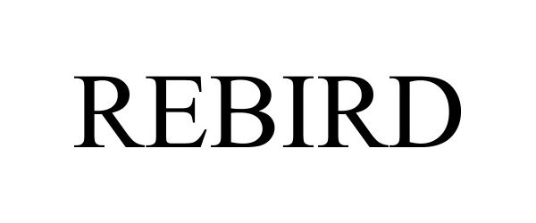Trademark Logo REBIRD