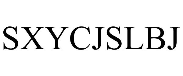Trademark Logo SXYCJSLBJ