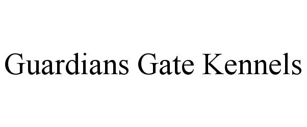 Trademark Logo GUARDIANS GATE KENNELS