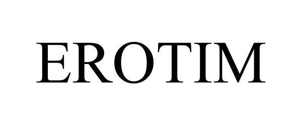 Trademark Logo EROTIM