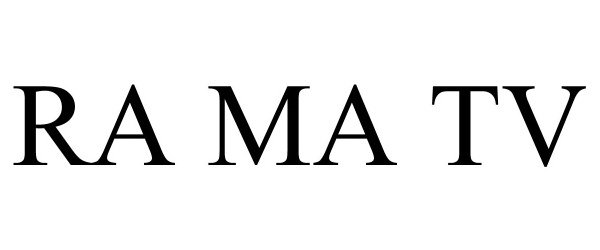 Trademark Logo RA MA TV