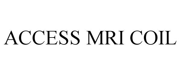  ACCESS MRI COIL