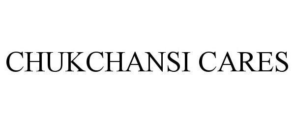  CHUKCHANSI CARES