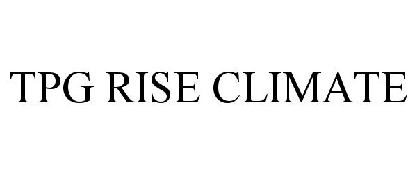  TPG RISE CLIMATE