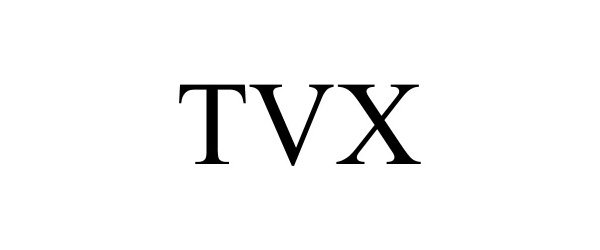 Trademark Logo TVX