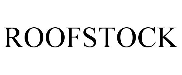 Trademark Logo ROOFSTOCK
