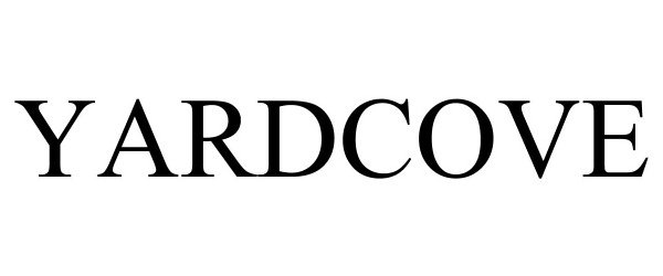 Trademark Logo YARDCOVE