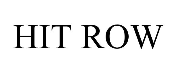 Trademark Logo HIT ROW