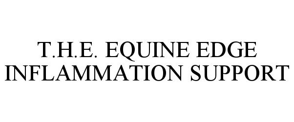  T.H.E. EQUINE EDGE INFLAMMATION SUPPORT
