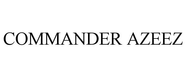 Trademark Logo COMMANDER AZEEZ