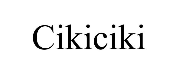  CIKICIKI