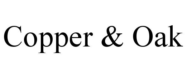  COPPER &amp; OAK