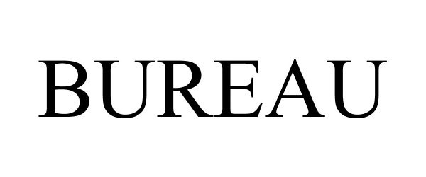 Trademark Logo BUREAU