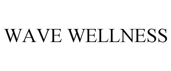 Trademark Logo WAVE WELLNESS