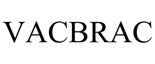 Trademark Logo VACBRAC