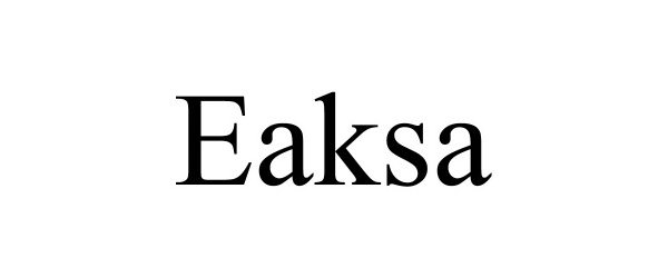 Trademark Logo EAKSA