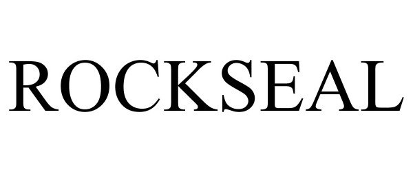 Trademark Logo ROCKSEAL
