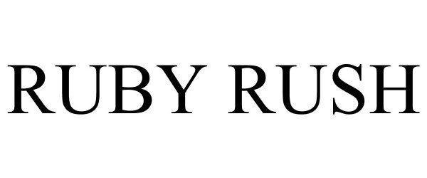  RUBY RUSH