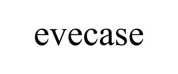 Trademark Logo EVECASE