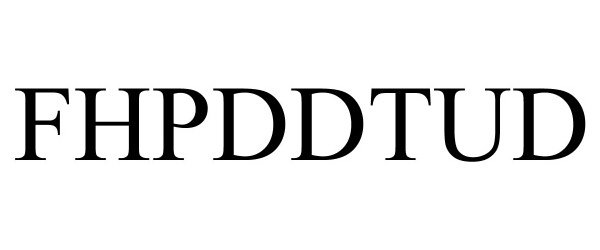 Trademark Logo FHPDDTUD