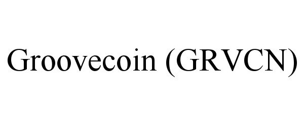 Trademark Logo GROOVECOIN (GRVCN)