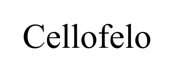  CELLOFELO