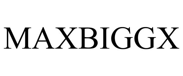 Trademark Logo MAXBIGGX