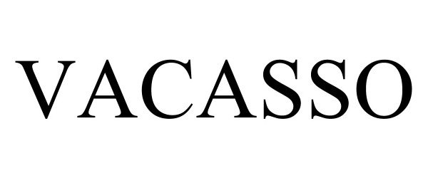 Trademark Logo VACASSO