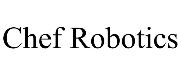 CHEF ROBOTICS