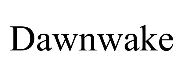 Trademark Logo DAWNWAKE