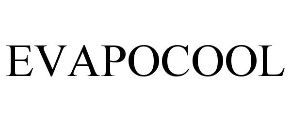 Trademark Logo EVAPOCOOL