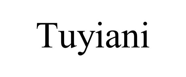 Trademark Logo TUYIANI