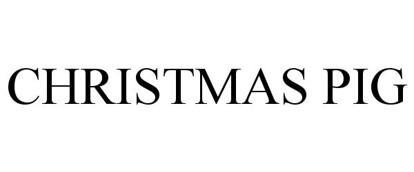 Trademark Logo CHRISTMAS PIG