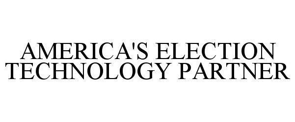  AMERICA'S ELECTION TECHNOLOGY PARTNER