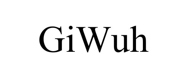 Trademark Logo GIWUH