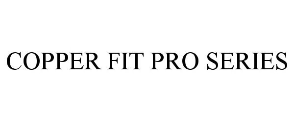 Trademark Logo COPPER FIT PRO SERIES