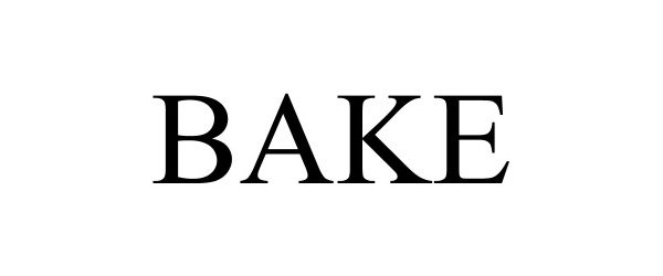 Trademark Logo BAKE