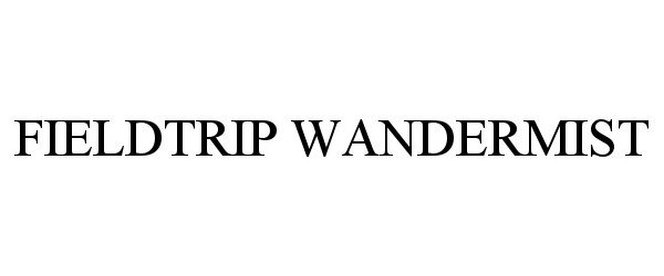  FIELDTRIP WANDERMIST