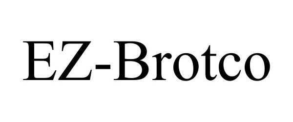  EZ-BROTCO