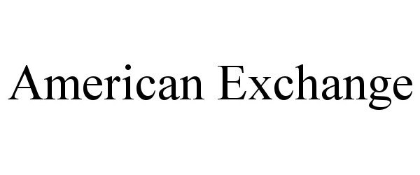 Trademark Logo AMERICAN EXCHANGE