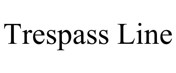 Trademark Logo TRESPASS LINE