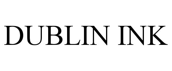 Trademark Logo DUBLIN INK