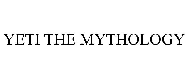  YETI THE MYTHOLOGY